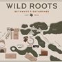Wild Roots
